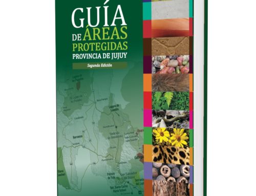 Guía de Áreas Protegidas. Provincia de Jujuy